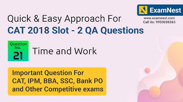 CAT 2018 Slot 2 QA Question Solution By Ajay Sharma | Question - 21 Time and Work