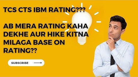 Rating and Hike Percentage based on Performance  in IBM TCS CTS | Hike Percentage In #TCS #ibm #cts