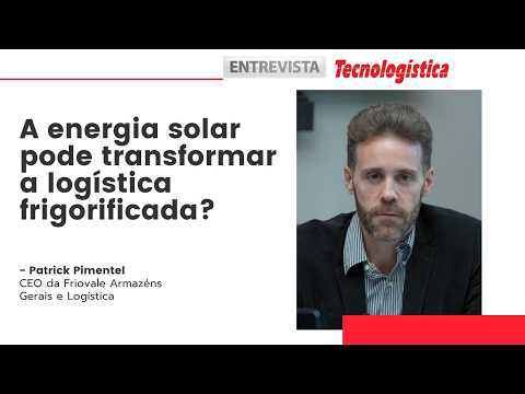 Patrick Pimentel, CEO da Friovale, em entrevista sobre logística frigorificada