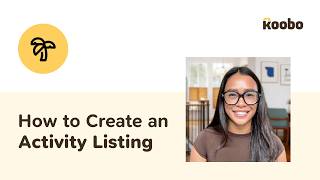 How to Create an Activity Listing | Koobo Host Tutorials