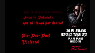 Mr Saik - Saca La Rakataka (Con Letra)