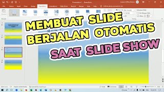 Cara Membuat Slide Show Otomatis di PowerPoint (Tanpa di Klik Bisa Berpindah Slide)