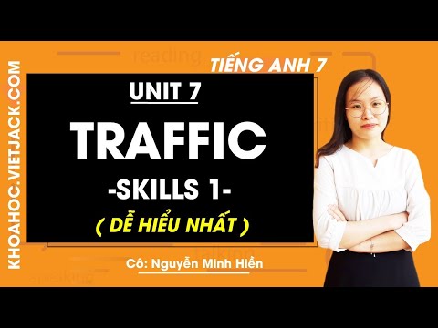Video Tiếng Anh 7 - Unit 7 Traffic - Skills 1 - Cô Nguyễn... - youtube