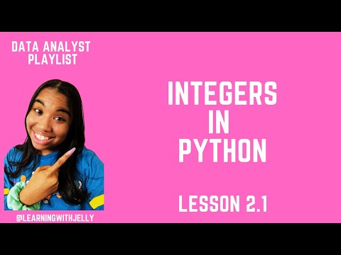Data Analyst for Beginners Lesson 2.1 - Integers in Python