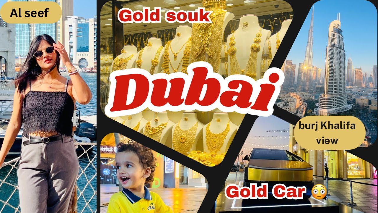 GOLD SOUK | must visit Meena bazar | Al seef | old/bur dubai | Dubai vlog 6