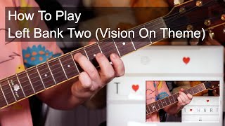 'Left Bank Two (Vision On Theme)' Noveltones Guitar Lesson