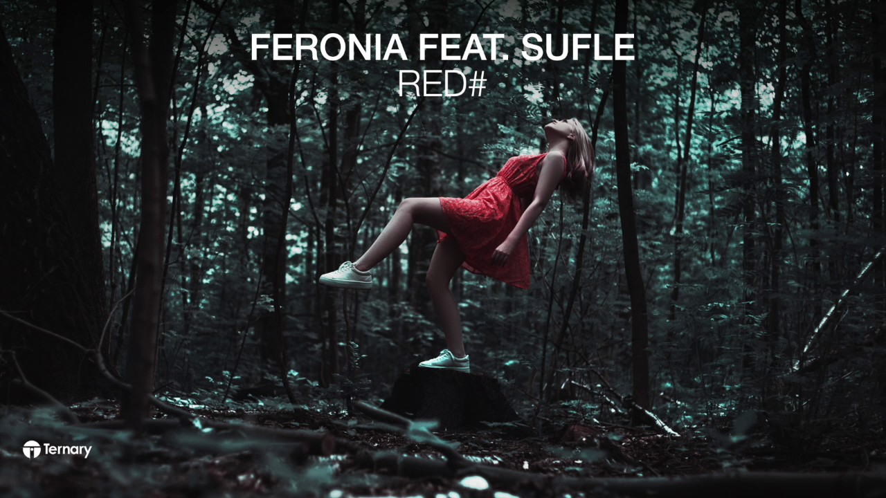 Feronia feat. Sufle - Red# // Out on Ternary