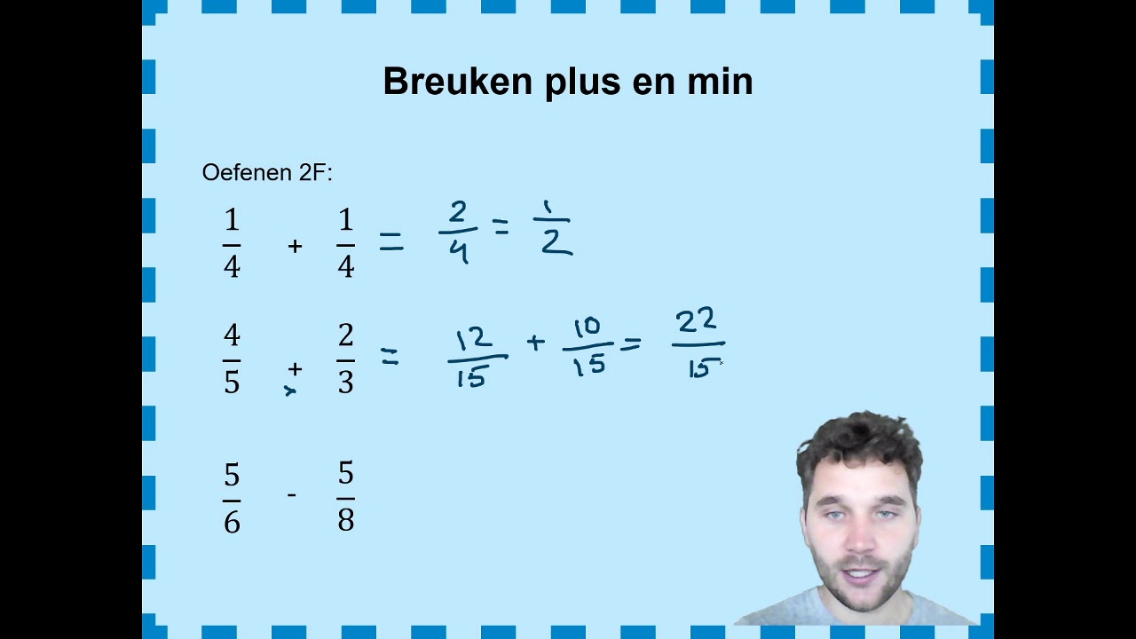 Hoofdrekenen reken met breuken plus en min deel II reken uitleg video