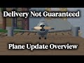 Plane Update Overview (Delivery Not Guaranteed)