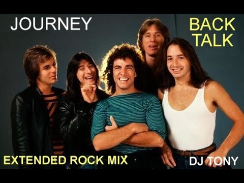 Journey - Back Talk (Extended Rock Mix - DJ Tony)