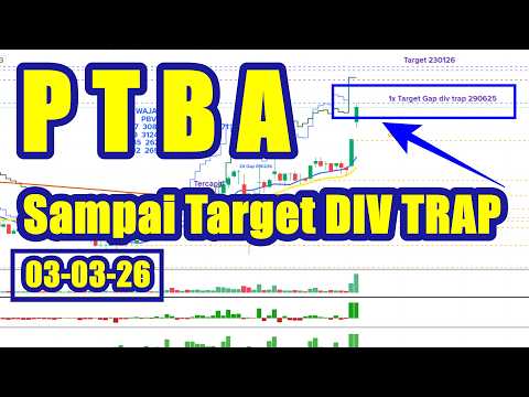 030326 PTBA SAMPAI TARGET DIV TRAP NYA