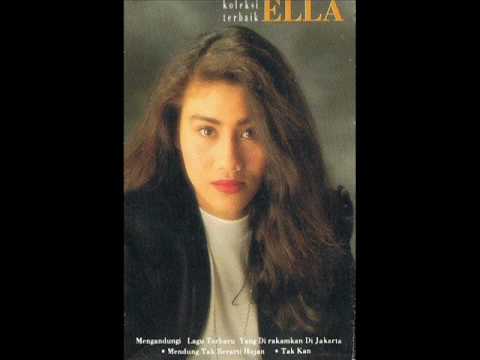 Ella - Tak Kan (Lagu Released Di Indonesia)(HQ Audio)