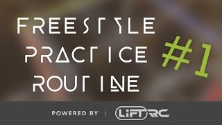 "FPV Freestyle Practice Routine #1" - Liftoff FPV Simulator