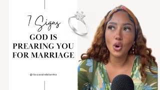 7 signs God is preparing you for Marriage