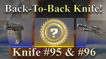 Opening B2B GOLD! Knife #95 and #96 - FINALLY!