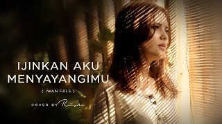 Ijinkan Aku Menyayangimu - Iwan Fals (Cover by Risda)