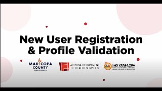 Ryan White Portal New User Registration and Profile Validation