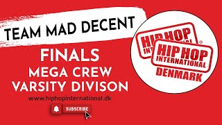 Team Mad Decent | 2021 Denmark Hip Hop Dance Championship Mega Crew Varsity Division | Finals