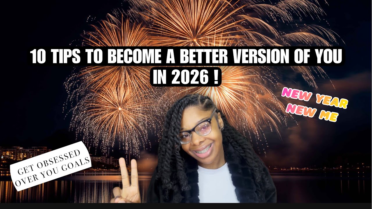 10 Tips on how to LEVEL UP + BECOME A BETTER YOU! 🤩❤️