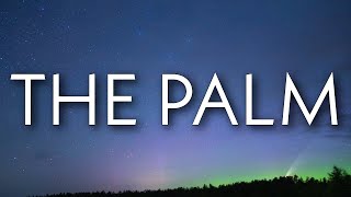 Aitch - The Palm (Lyrics)