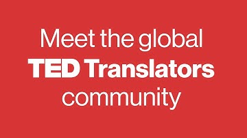 Meet the Global TED Translators Community