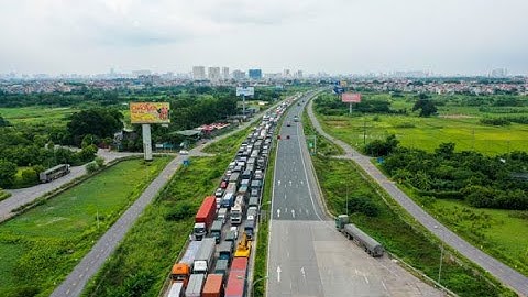 Hà Nội: Trạm kiểm soát cao tốc Pháp Vân - Cầu Giẽ ùn tắc kéo dài hàng ki lô mét