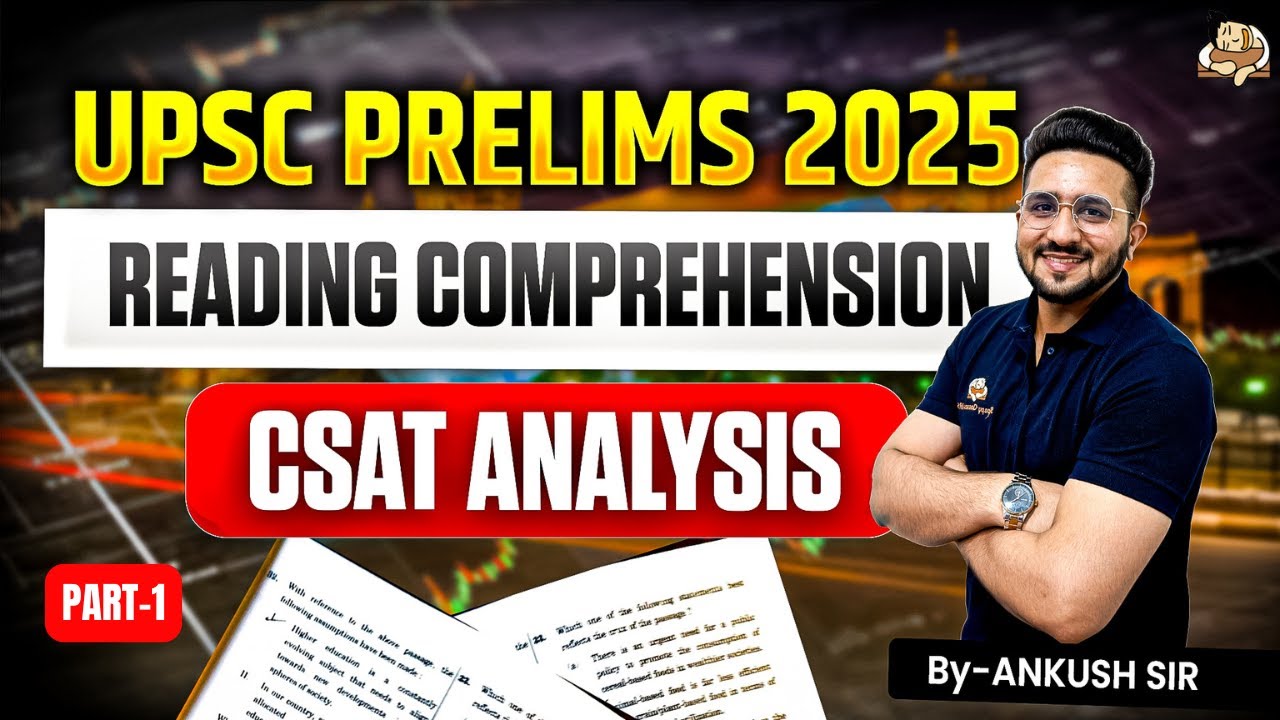 UPSC Prelims 2025 | Paper-2 CSAT Reading Comprehension Analysis ...
