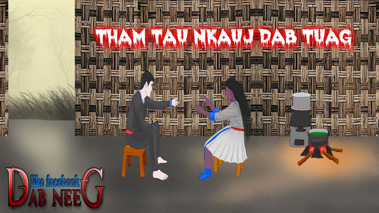 dab neeg 1848 tham tau nkauj dab tuag จีบได้ผีสาว