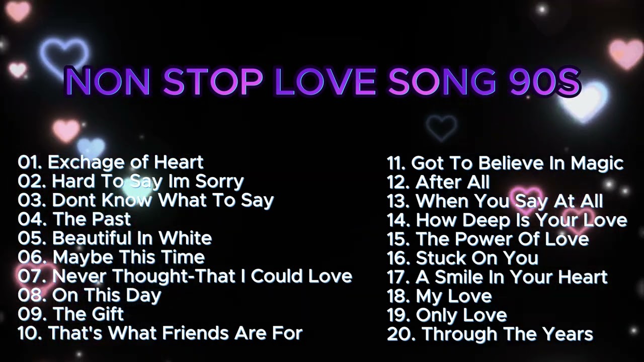 ❤️Exchange of Hearts #Non-Stop Love Song 90s🎵
