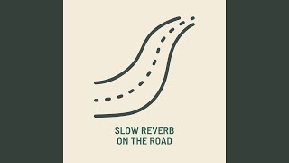 Beautiful Landscape - Slowed