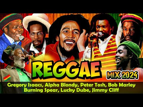 Reggae Mix 2024 🌸 Bob Marley,  Lucky Dube, Jimmy Cliff, Eric Donaldson, Peter Tosh, Gregory Isaacs