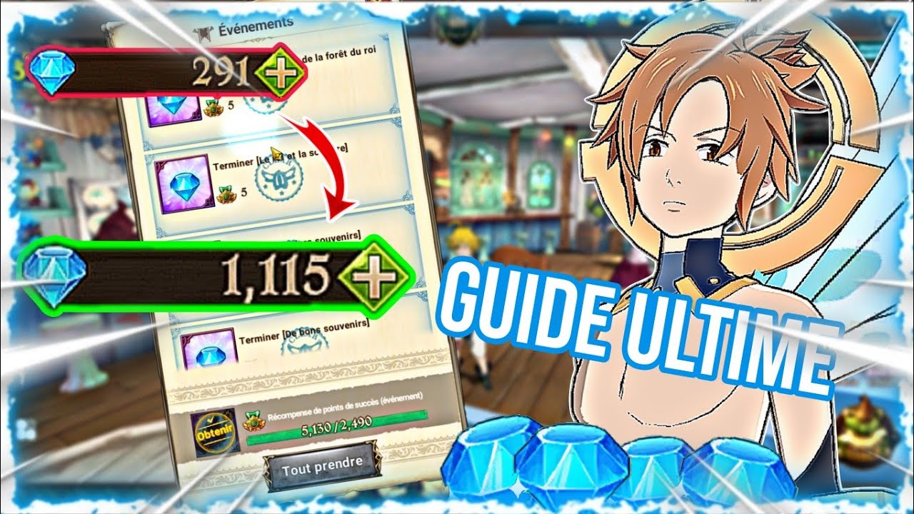 GUIDE ULTIME : AVOIR DES DIAMANTS SUR 7DS - 7DS GC : [THE SEVEN DEADLY ...