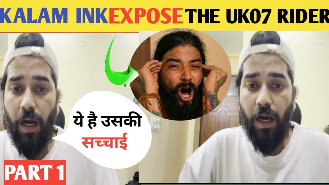 😱Kalam ink REPLY the UK07 Rider | The UK07 Rider News | kalam ink video ANURAG DOBHAL NEWS 