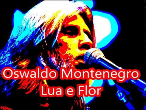 Lua e flor- Oswaldo Montenegro