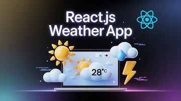 Build a Weather App in React JS | React Weather App Project