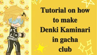 |𝐓𝐮𝐭𝐨𝐫𝐢𝐚𝐥 𝐨𝐧 𝐡𝐨𝐰 𝐭𝐨 𝐦𝐚𝐤𝐞 𝐃𝐞𝐧𝐤𝐢 𝐊𝐚𝐦𝐢𝐧𝐚𝐫𝐢|𝐩𝐥𝐞𝐚𝐬𝐞 𝐝𝐨𝐧'𝐭 𝐫𝐞𝐩𝐨𝐬𝐭|#gachaclub#mha