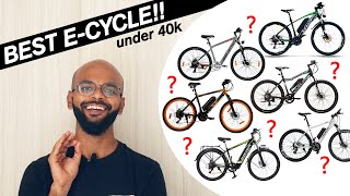BEST Electric Cycles UNDER ₹40,000 in 