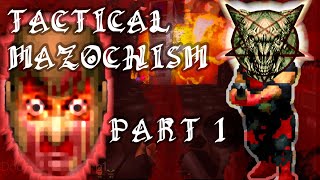 Brutal Doom: TACTICAL Hard-Realism (E1M1 -- E1M3)