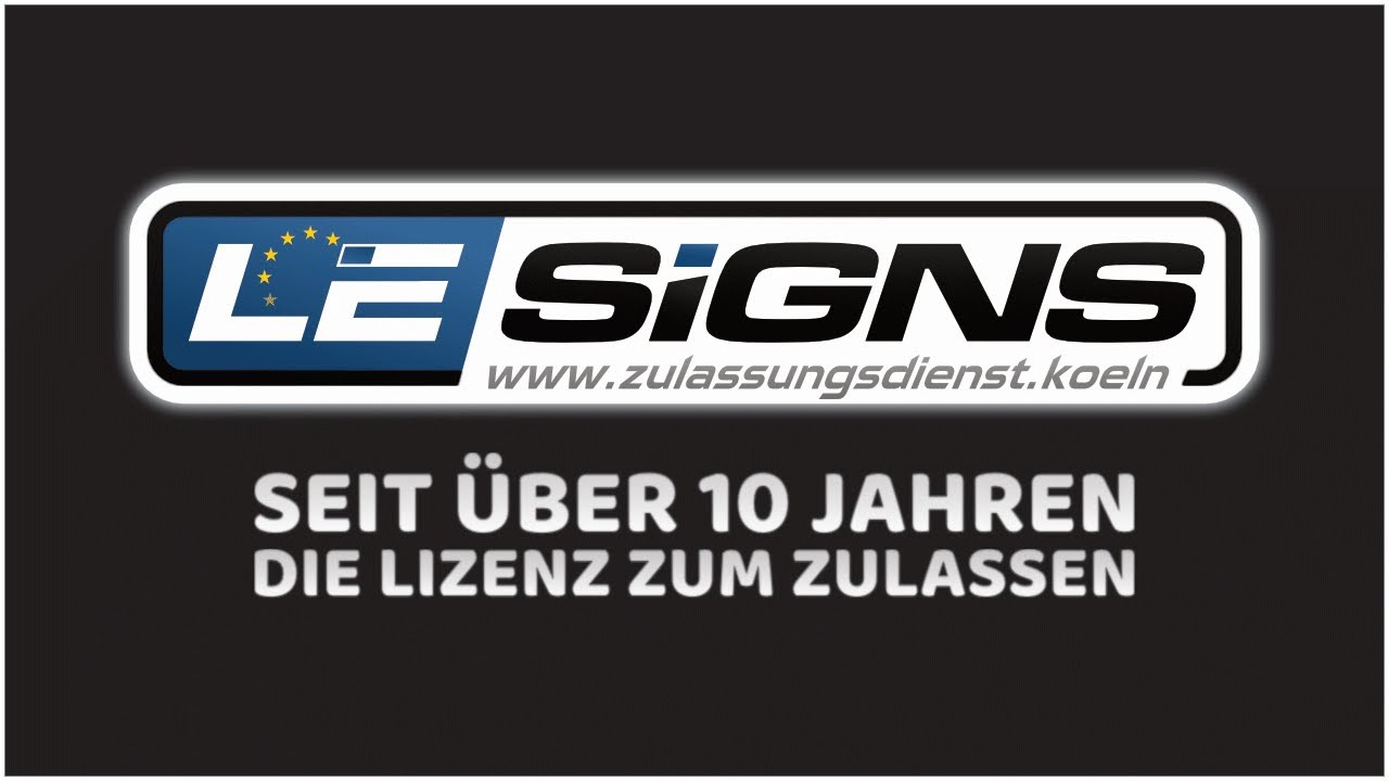 Zulassungsdienst Köln - Le Signs Gmbh