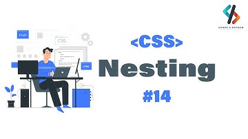 CSS Arabic Tutorial - 14 Nesting