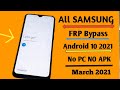 All Samsung FRP BYPASS/GOOGLE ACCOUNT REMOVE || ANDROID 10 Q |Latest Security Patch 17, 2021