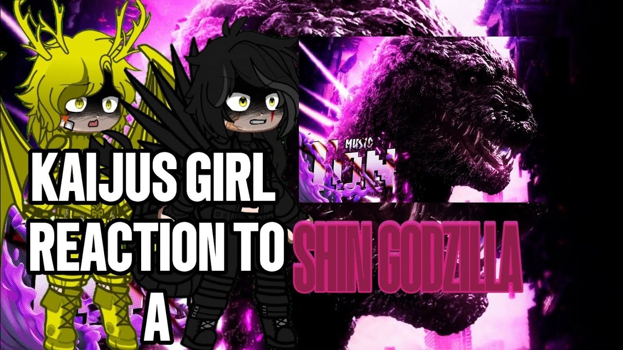 Kaijus girl reaction to a Shin Godzilla[uma Forte mutação][🇲🇽🇧🇷🇺🇸]//Gacha nebula//
