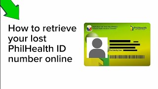 How to retrieve your lost or forgotten PhilHealth ID number online