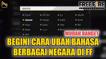 CARA MENGUBAH BAHASA DI GAME FREE FIRE