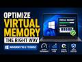 Optimize Virtual Memory the Right Way (Windows 10 &amp; 11 Guide)