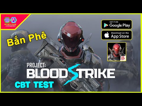 #2023 Project: Bloodstricke – Review & Cách Tải CBT Android/IOS Siêu Phẩm Song Sinh Với Warzone Cực Xịn