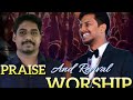Praise and revival worship