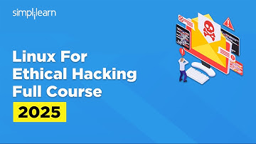 Linux For Ethical Hackers Full Course 2026  | Linux Ethical Hacking Course | Simplilearn