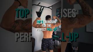 TOP 3 EXERCISES FOR THE PERFECT PULL-UP 🔥