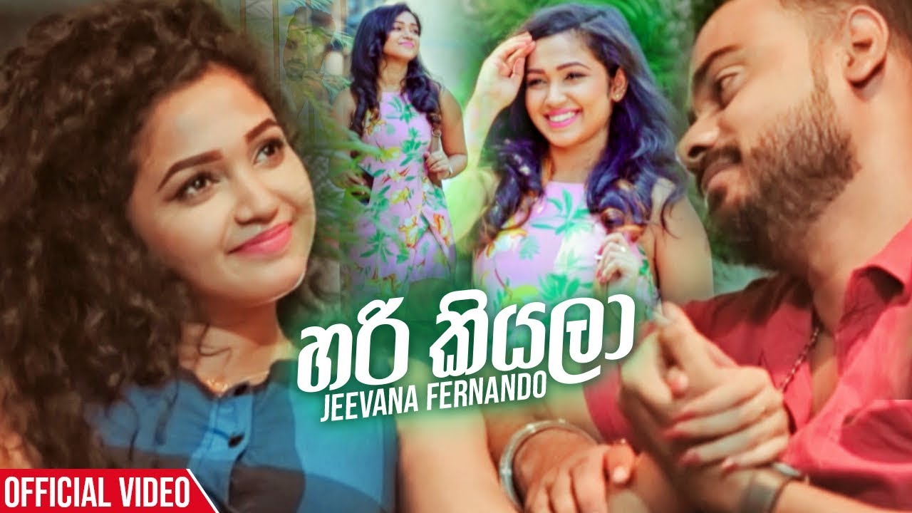 Hari Kiyala   Jeevana Fernando Official Music Video 2019  New Sinhala Music Videos 2019